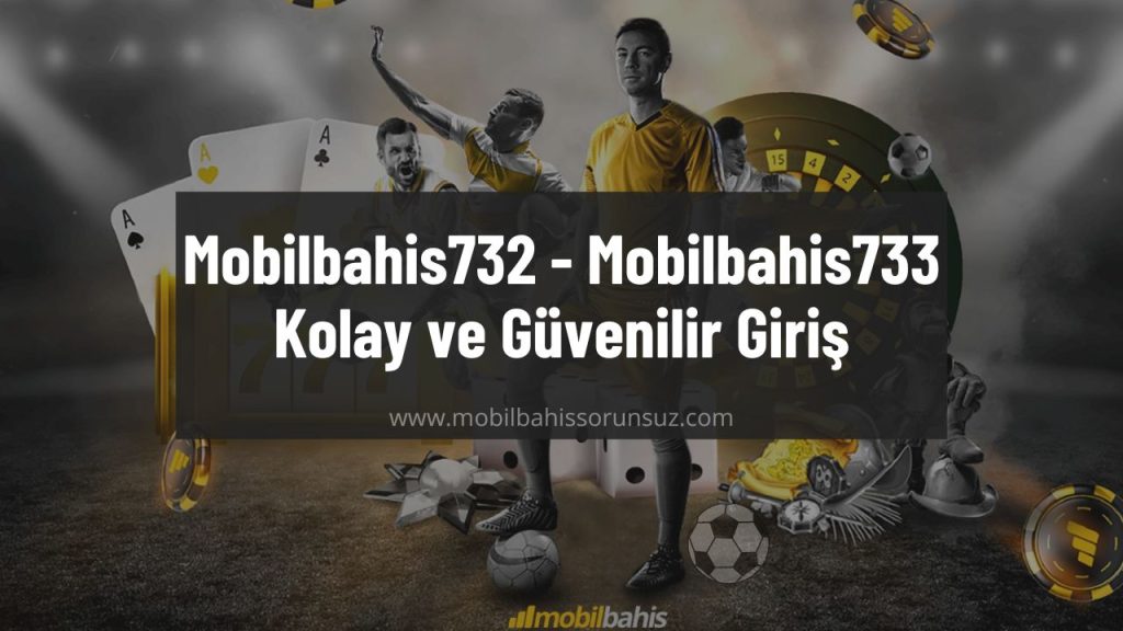 Mobilbahis732